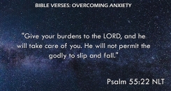 Psalm 55:22 NLT Psalm 55:22 NLT
