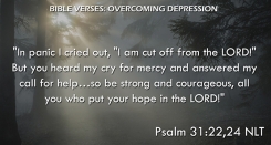 Psalm 31:22.24 NLT Psalm 31:22.24 NLT