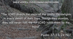 Psalm 37:23-24 NLT Psalm 37:23-24 NLT