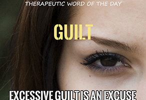 Therapeutic Word of the Day: Guilt