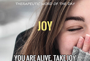 Therapeutic Word of the Day: Joy