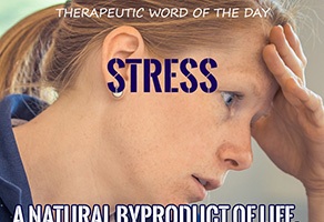 Therapeutic Word of the Day: Stress