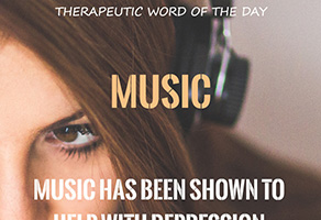 Therapeutic Word of the Day: Music