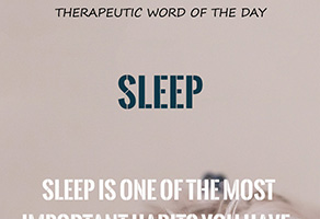 Therapeutic Word of the Day: Sleep