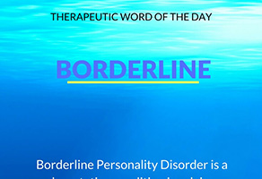 Therapeutic Word of the Day: Borderline
