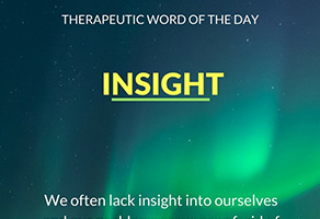 Therapeutic Word of the Day: Insight
